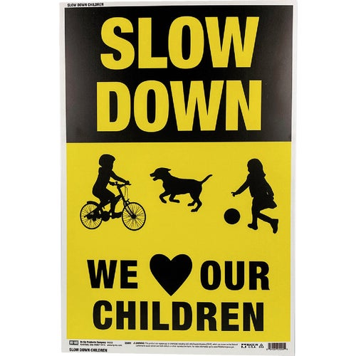 25001 Hy-Ko Slow - We Love Our Children Sign