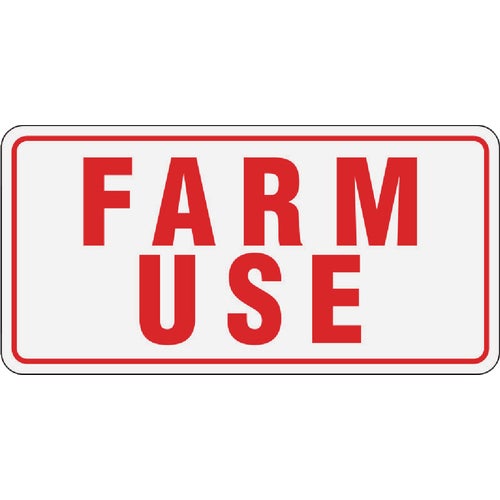 20579 Hy-Ko Farm Use Sign